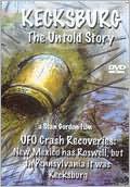 Kecksburg: The Untold Story
