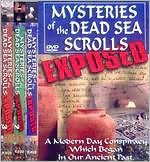 Mysteries of the Dead Sea Scolls Exposed: Complete