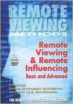 Remote Viewing Methods: Remote Viewing and Remote Influencing