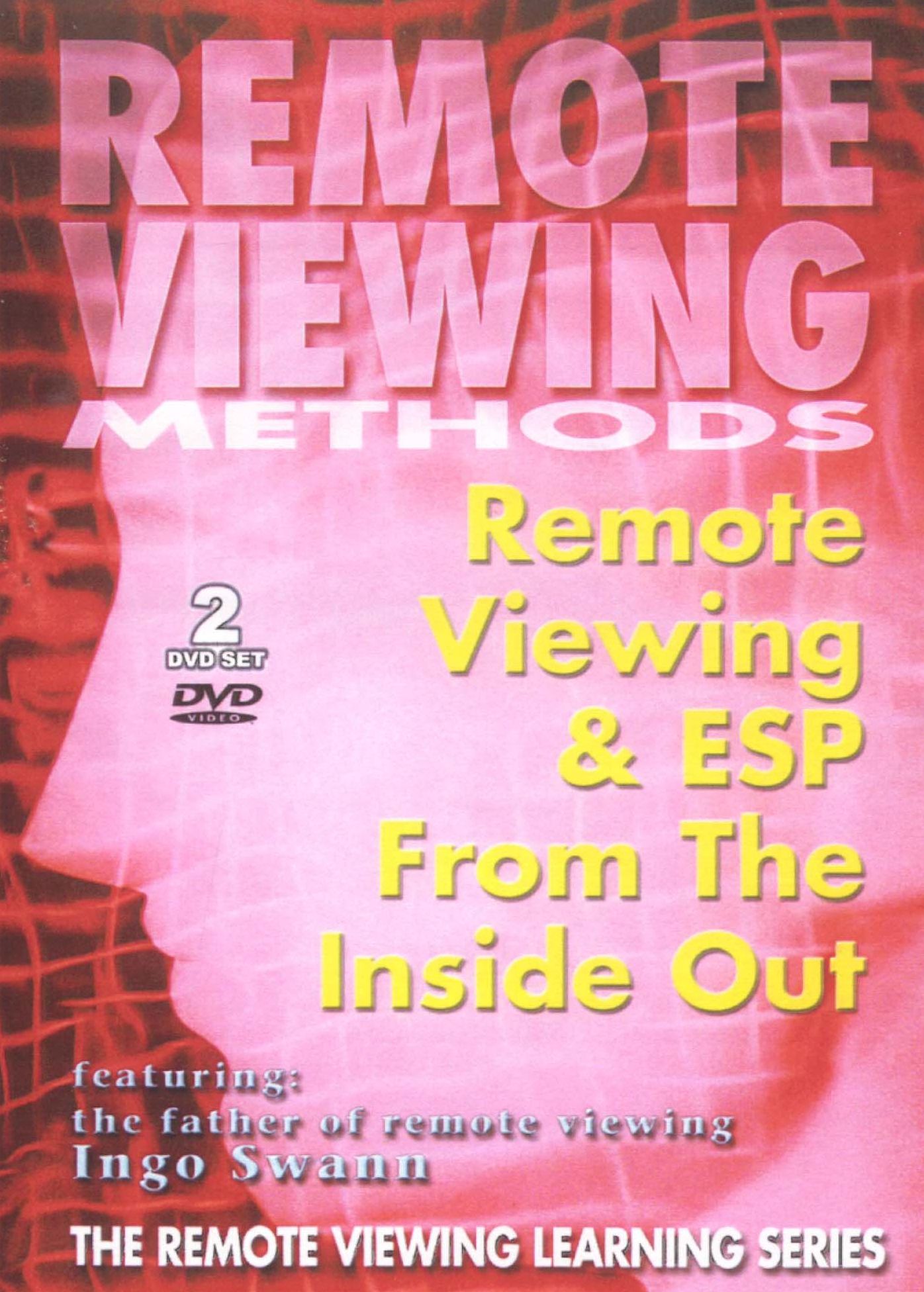 Remote Viewing & ESP From The Inside Out