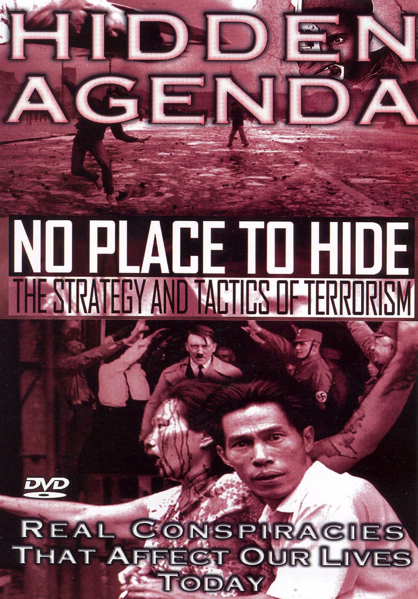 Hidden Agenda, Vol. 6: No Place to Hide, The Strategy & Tactics of Terrorism