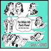 You Make My Pants Pound (And Other Show Tunes)