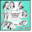 You Make My Pants Pound (And Other Show Tunes)