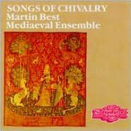 Songs of Chivalry