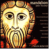 John Tavender: Mandelion - Contemporary Music for Organ