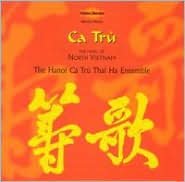 Ca Tru: Music of North Vietnam