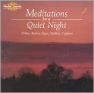 Meditations For A Quiet Night