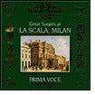 Great Singers At La Scala, Milan
