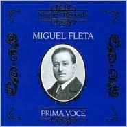 Prima Voce: Miguel Fleta