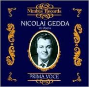 Prima Voce: Nicolai Gedda In Opera
