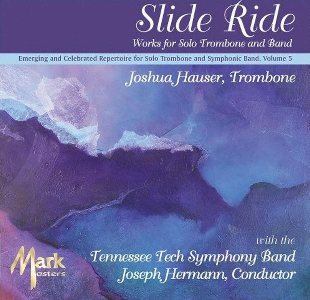 Slide Ride: Works For Solo Trombone & Band