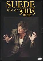 Suede: Live at Scullers Jazz Club