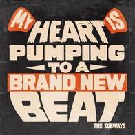 My Heart Is Pumping To A Brand New Beat