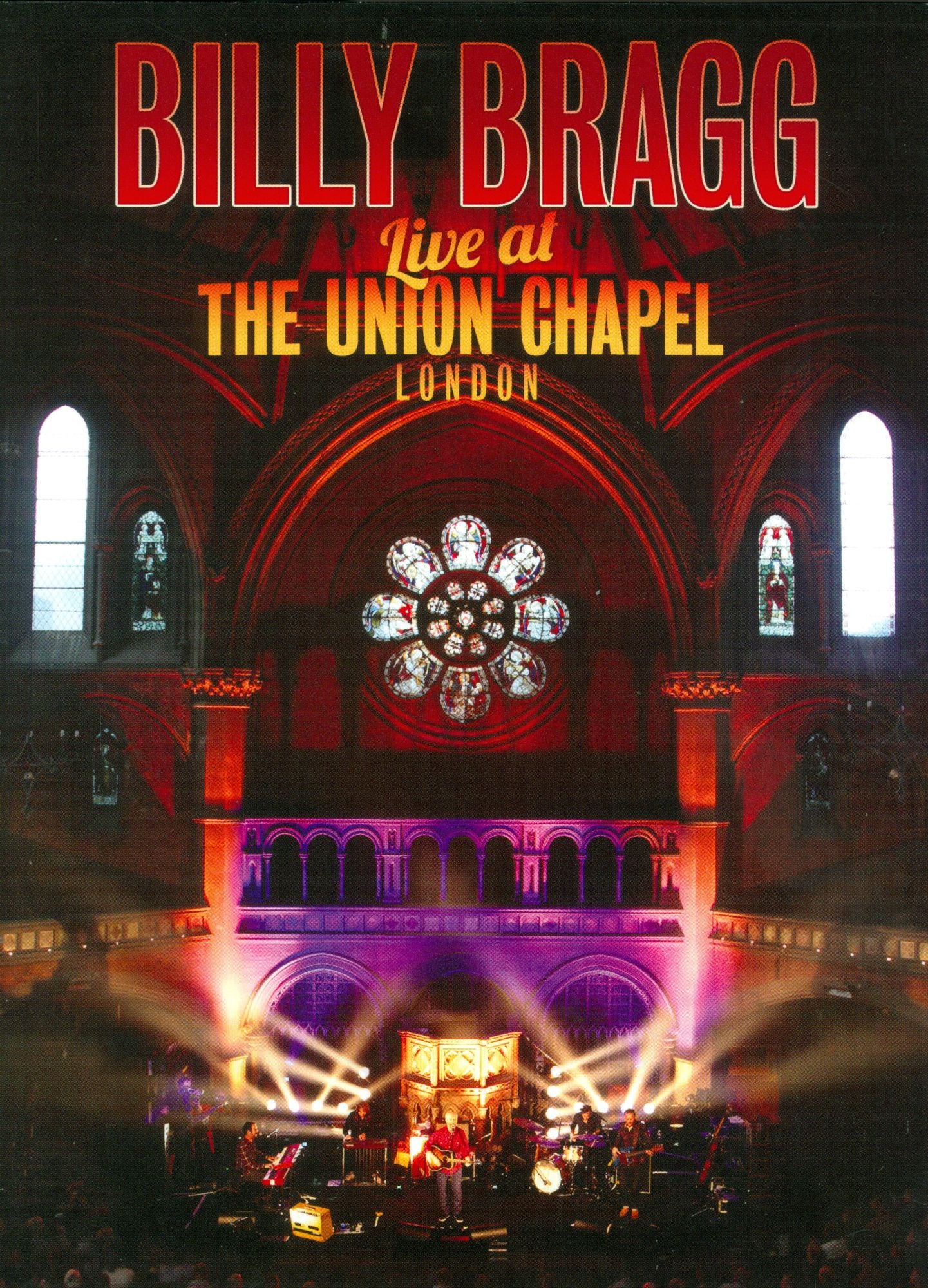 Billy Bragg: Live At The Union Chapel, London