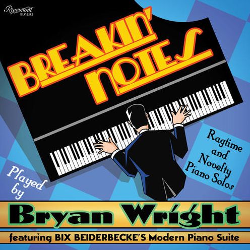 Breakin' Notes: Ragtime & Novelty Piano Solos
