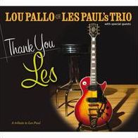 Thank You Les/tribute To Les Paul (Lou Pallo)
