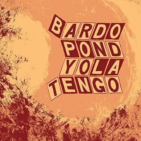 Parallelogram A La Carte: Bardo Pond & Yo La Tengo