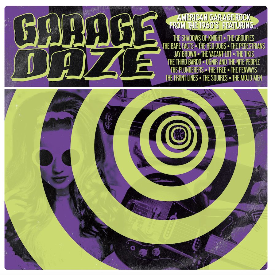 Garage Daze: American Garage Rock From 60'S Artists