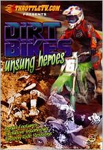Dirt Bikes: Unsung Heroes
