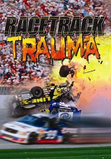 Racetrack Trauma