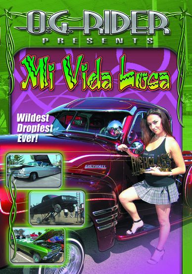 O.g. Rider: Mi Vida Loca - Latinas Gone Wild