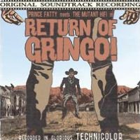 Return of Gringo!