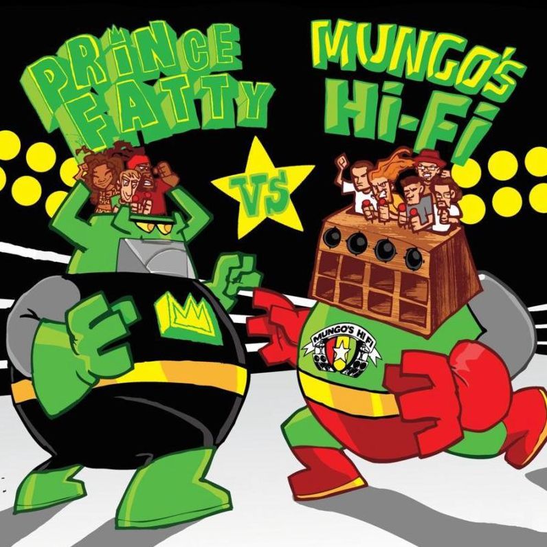 Prince Fatty Vs. Mungo's Hi-fi