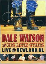 Dale Watson and His Lone Stars: Live at Newland, NL