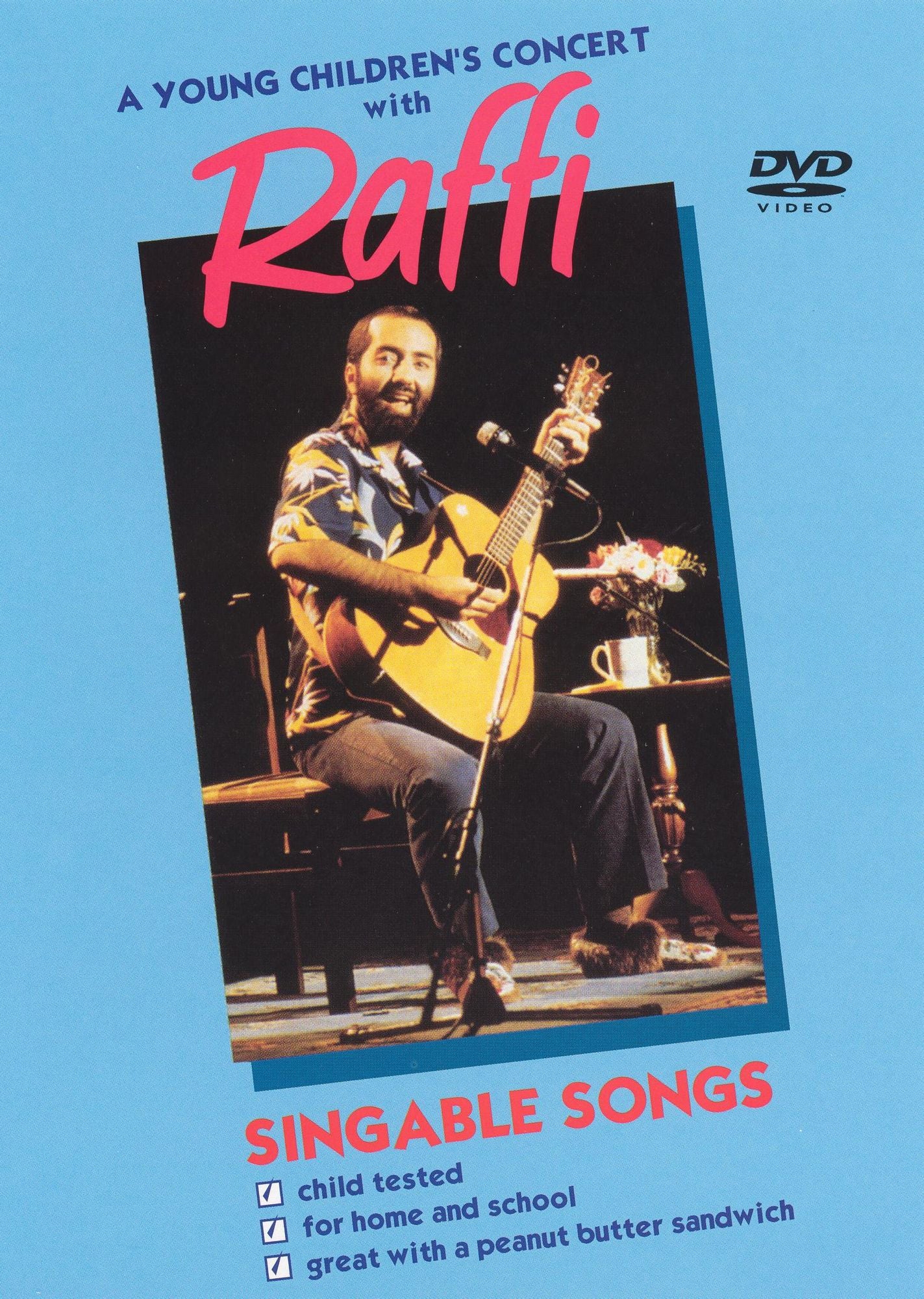 A Raffi: A Young Children's Concert with Raffi