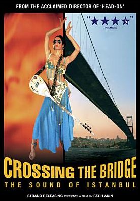 Crossing the Bridge: The Sound of Istanbul
