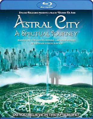 Astral City: A Spiritual Journey