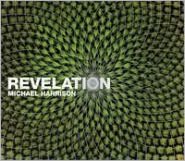 Michael Harrison: Revelation