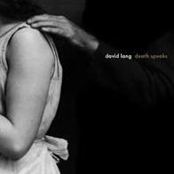 David Lang: Death Speaks
