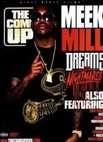The Come Up: Meek Mill - Dreams And Nightmares