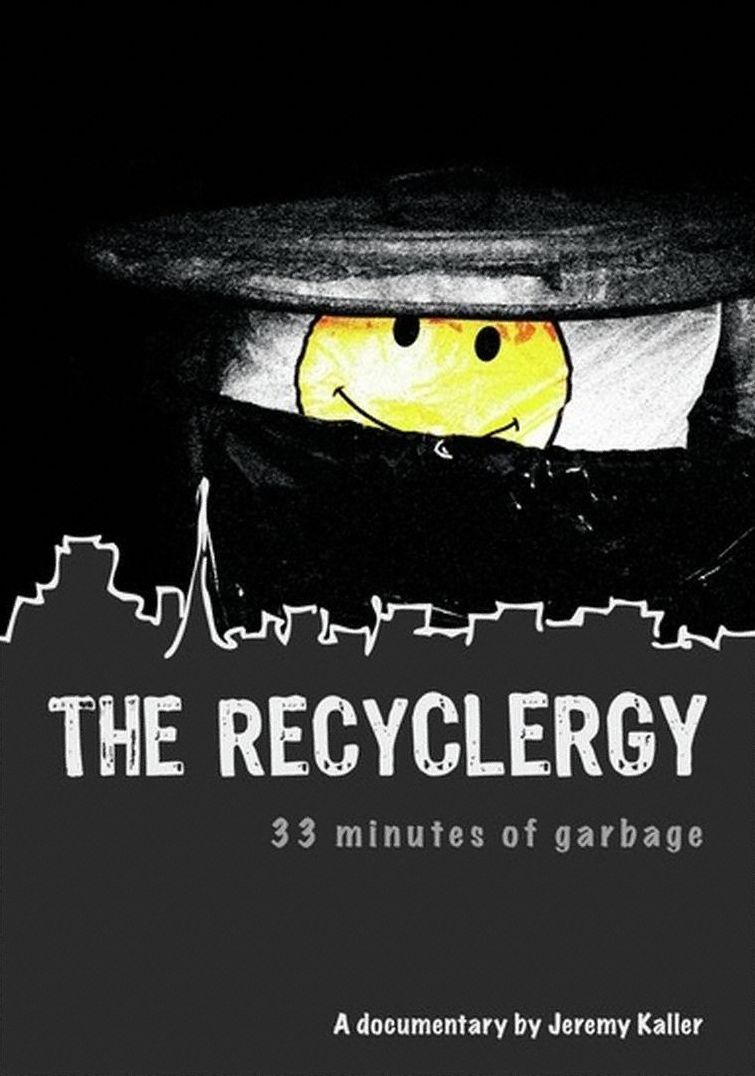 The Recyclergy: 33 Minutes Of Garbage