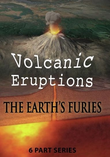 Earth's Furies: Volcanic Eruptions