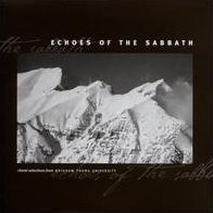 ECHOES OF THE SABBATH - CHORAL