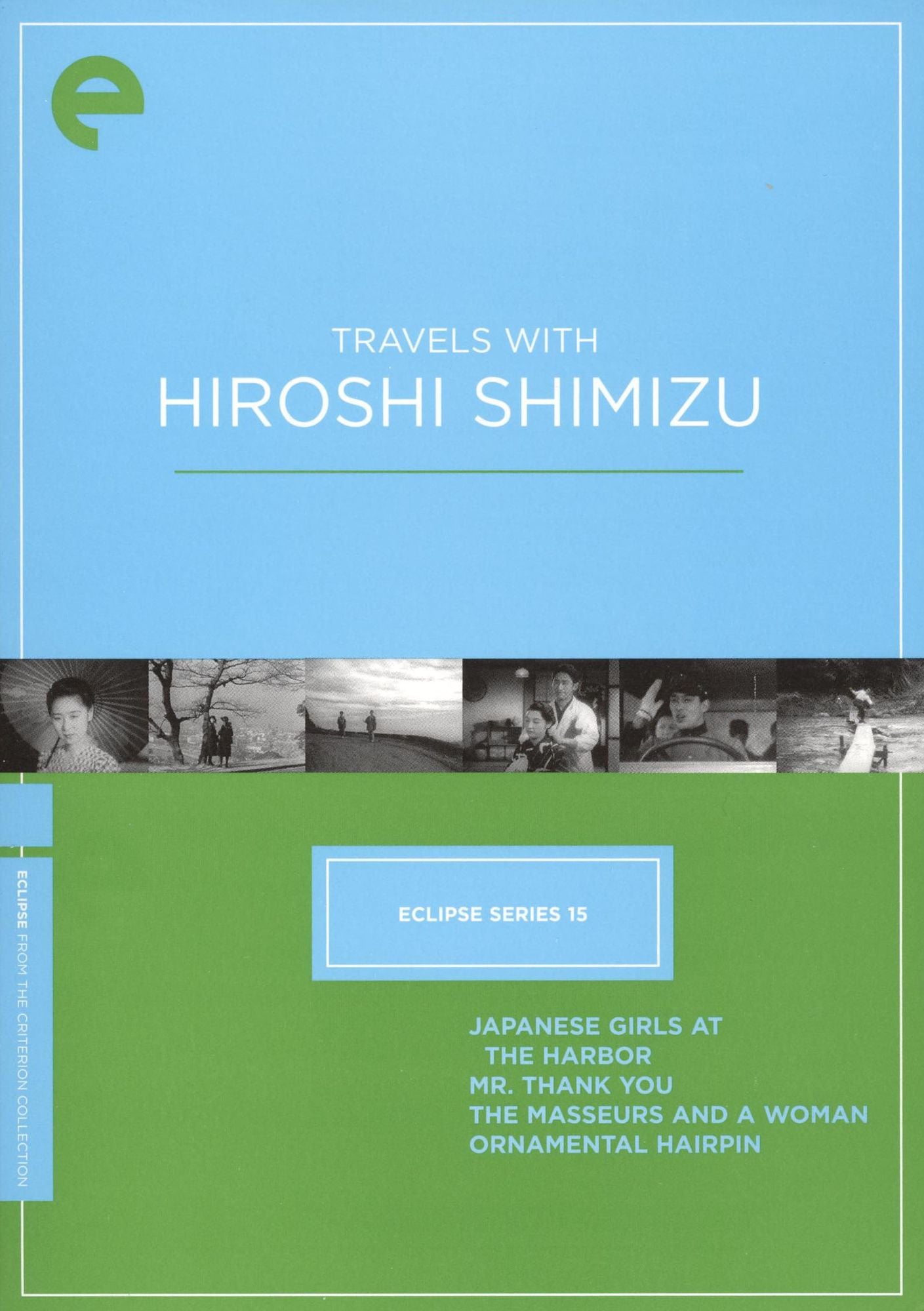 Travels with Hiroshi Shimizu [Criterion Collection]