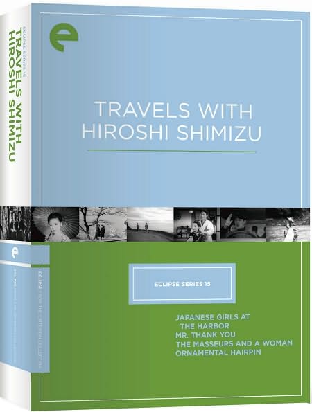 Travels with Hiroshi Shimizu [Criterion Collection]
