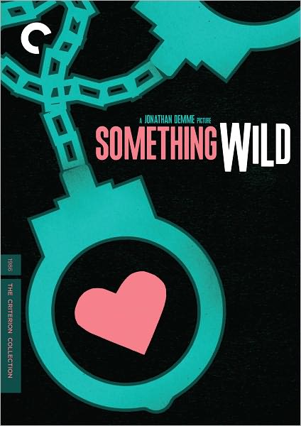 Something Wild [Criterion Collection]