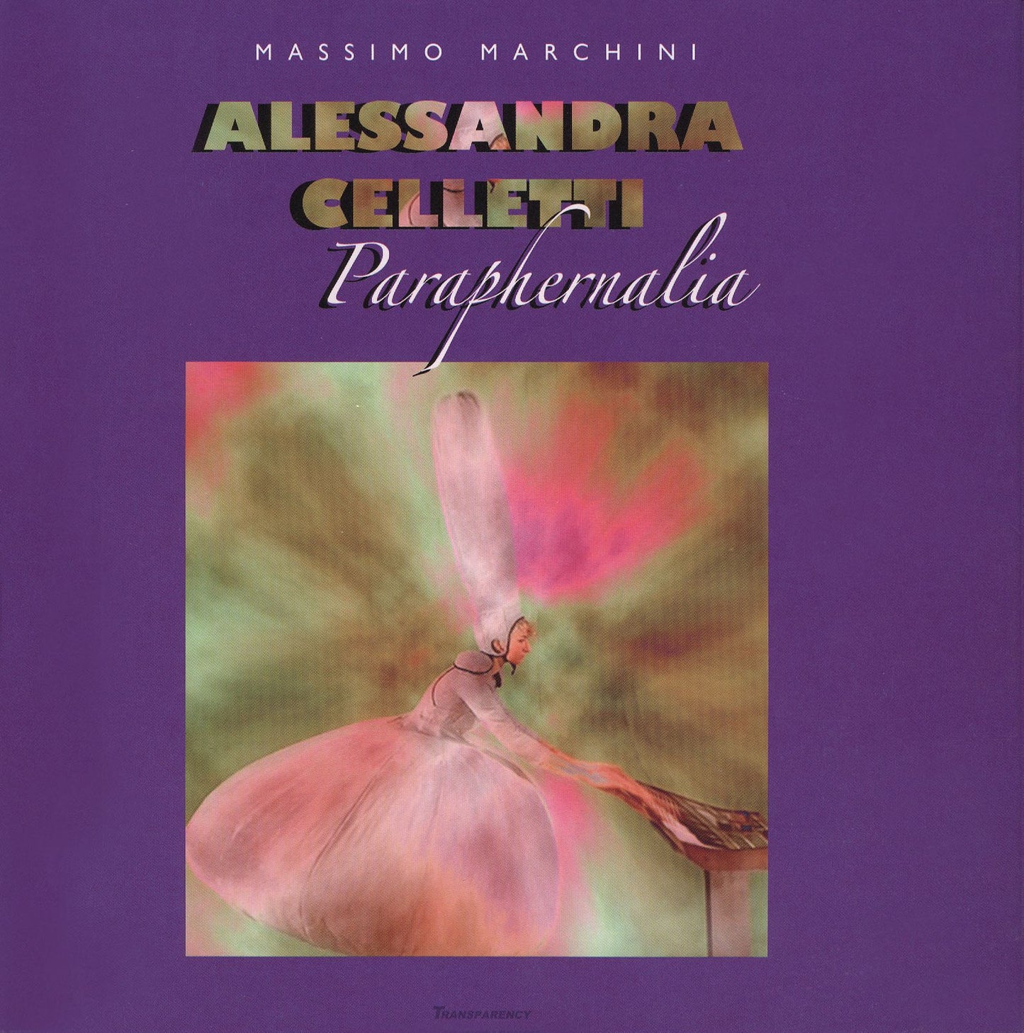 Alessandra Celletti: Paraphernalia