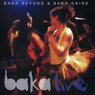 Baka Live