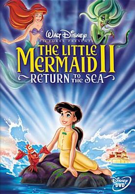 The Little Mermaid II: Return to the Sea