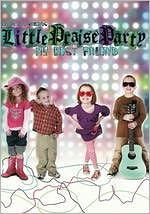 Yancy and Friends: Little Praise Party - My Best Friend