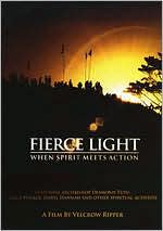 Fierce Light: When Spirit Meets Action