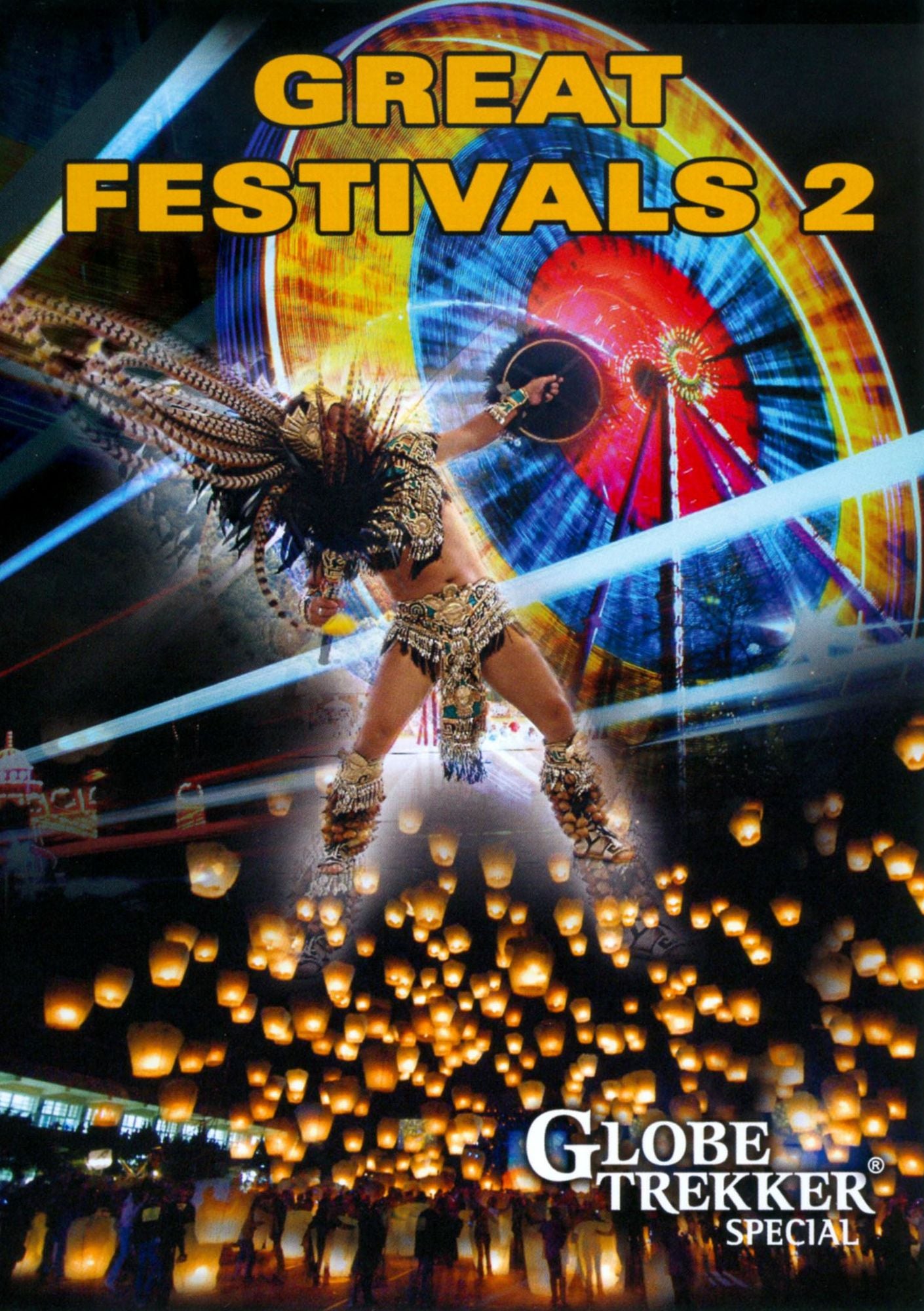 Globe Trekker: Great Festivals 2