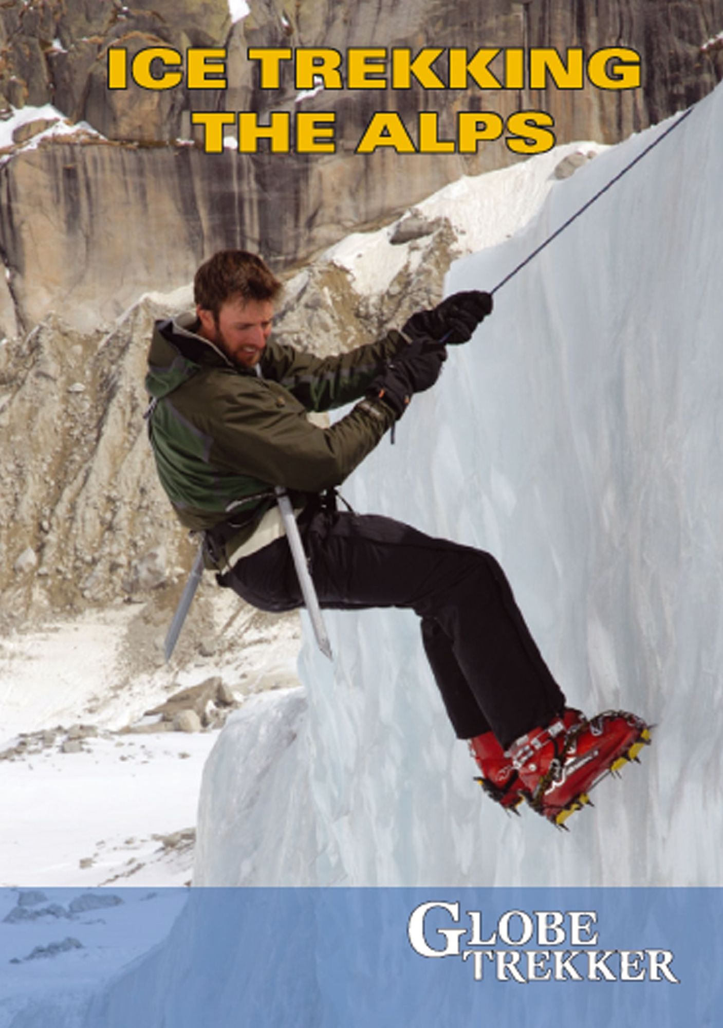 Globe Trekking: Ice Trekking the Alps