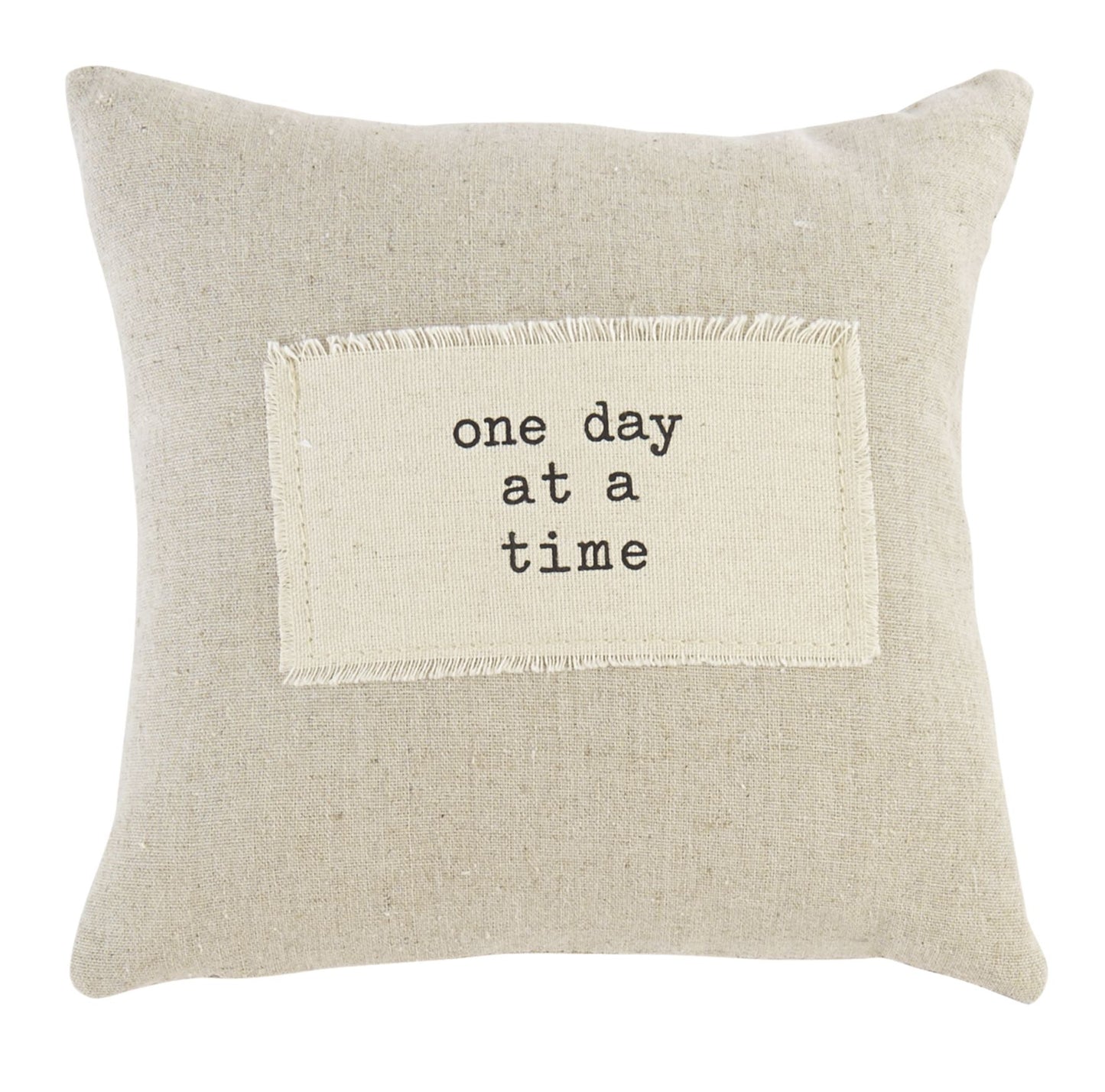 ONE DAY AT A TIME POSITIVE PILLOW