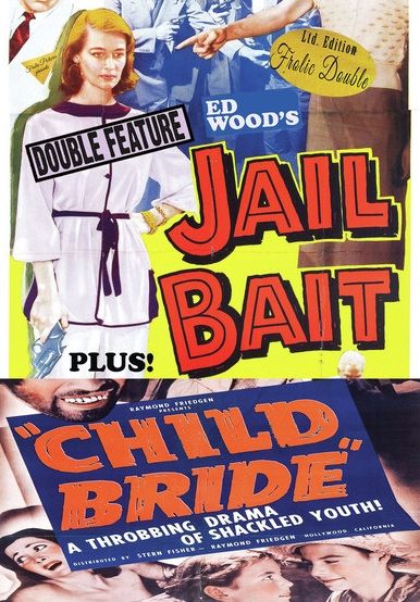 Jail Bait/Child Bride