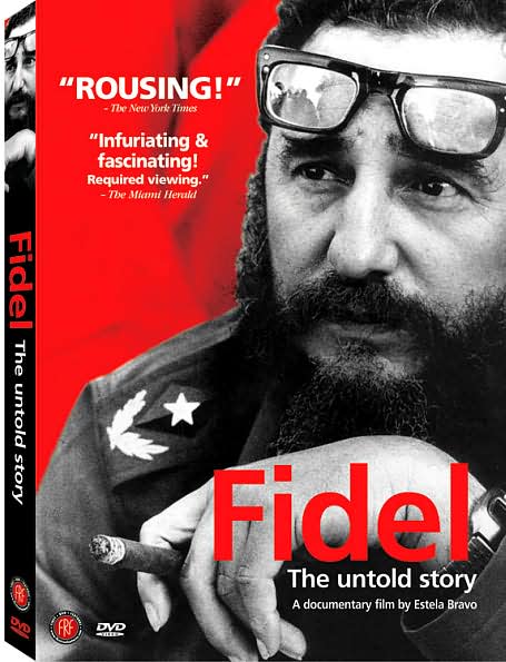 Fidel: The Untold Story